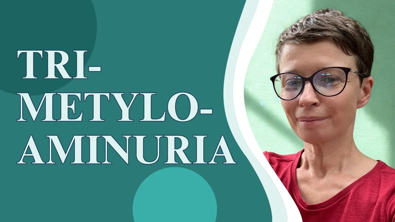 Miniatura filmu: Trimetyloaminuria (TMAU)